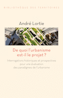 De quoi l'urbanisme est-il le projet?